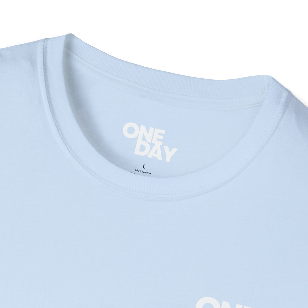 One Day T-Shirt